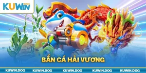 Bắn Cá Hải Vương - Siêu Phẩm Săn Boss Đại Dương 2024