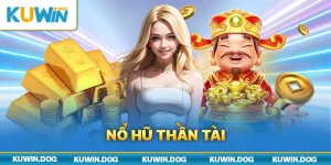 Khái quát đôi nét về tựa game nổ hũ thần tài