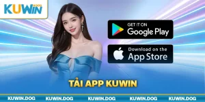 Tải App Kuwin Tiện Lợi Khi Dùng, Phù Hợp Mọi Hệ Điều Hành